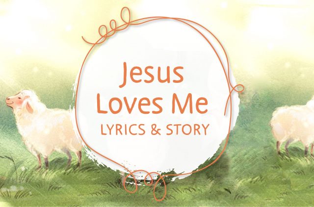 Header Jesus Loves Me Lyrics and Story