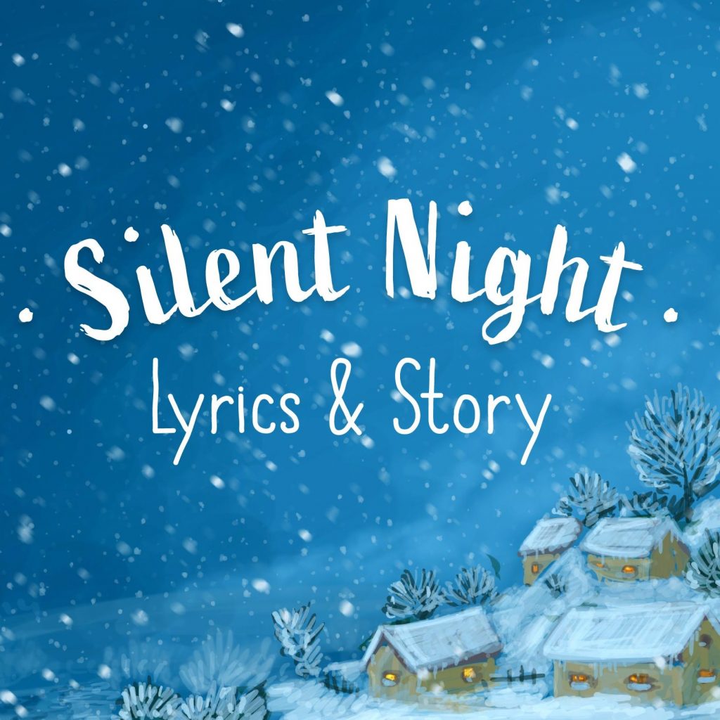 Banner Silent Night Lyrics and Story