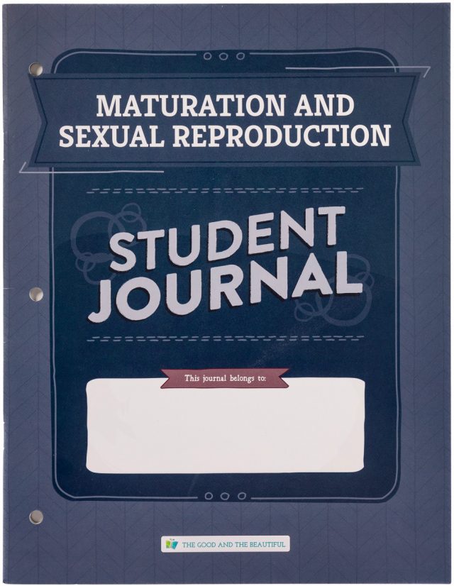 Homeschool Science Unit Maturation and Sexual Reproduction Student Journal