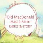 Header for Old MacDonald Had a Farm Lyrics and Story
