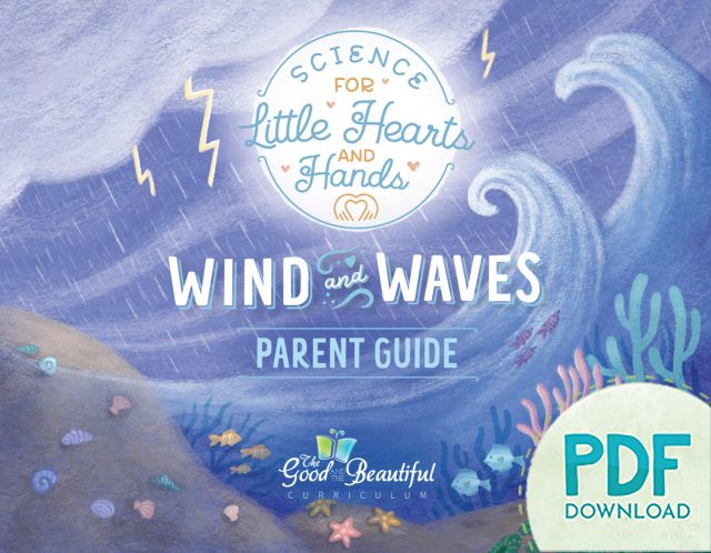 Science for Little Hearts and Hands Wind and Waves Parent Guide PDF cover