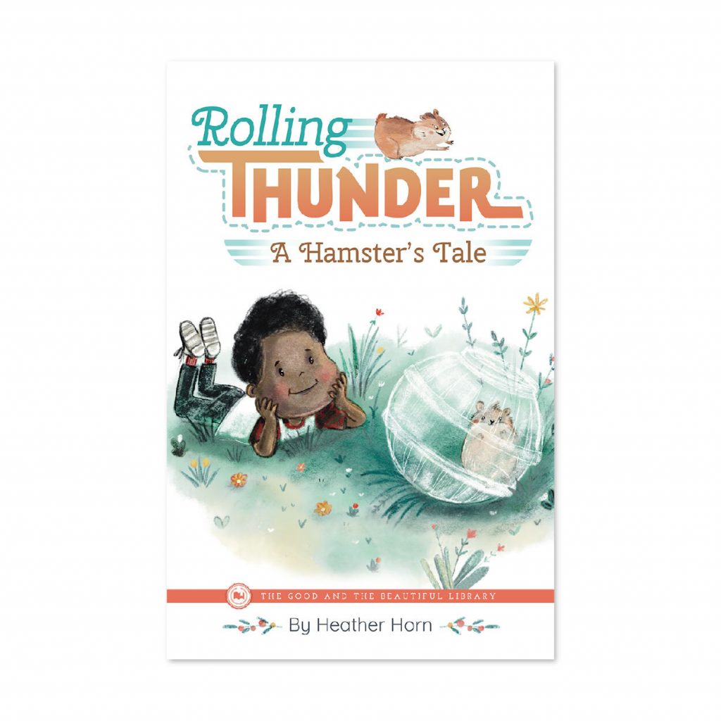 Rolling Thunder a Hamster's Tale by Heather Horn