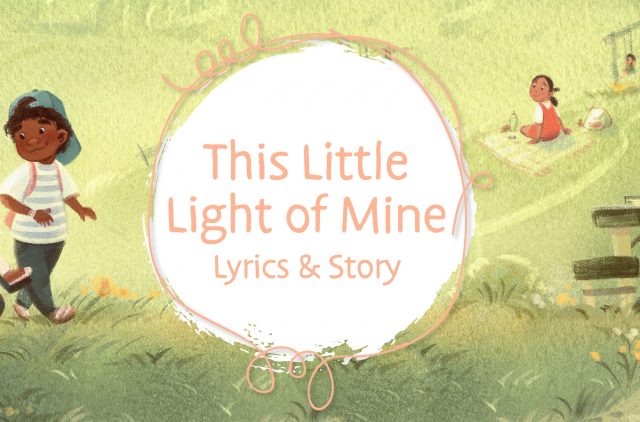 This Little Light of Mine Lyrics and Story