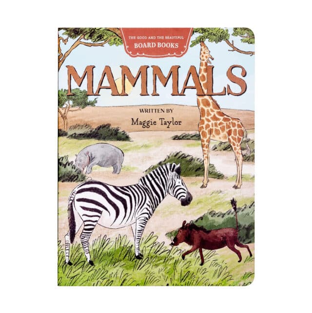 Mammals Board Book by Maggie Taylor