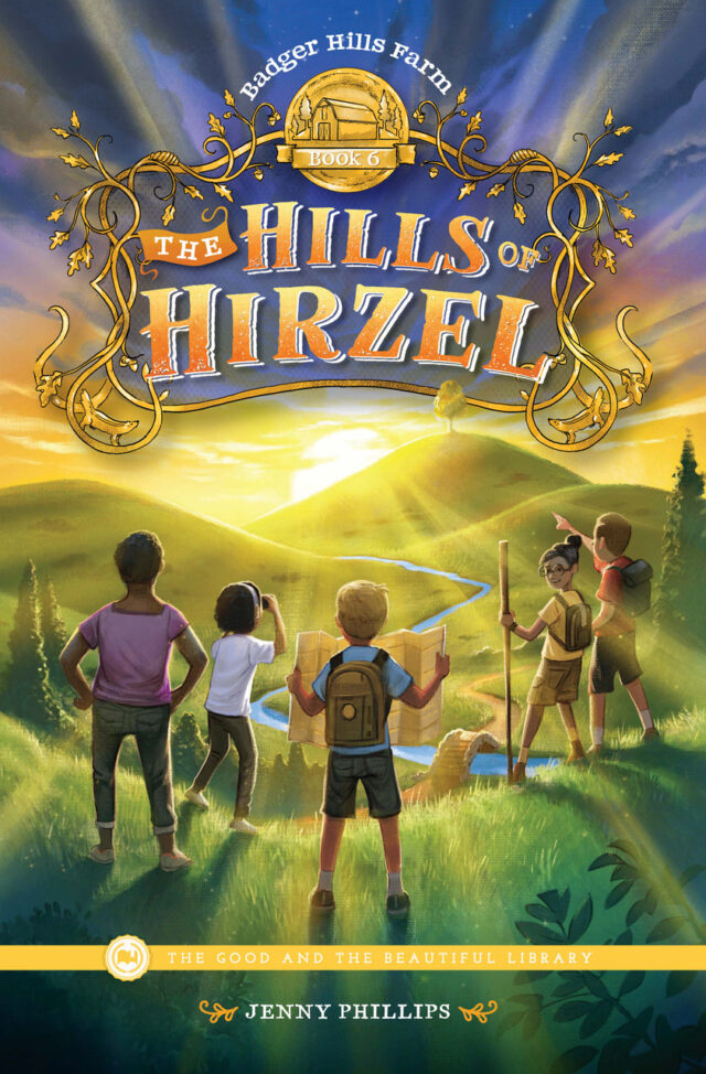 Cover of 'The Hills of Hirzel', Final Book in Badger Hills Farm series