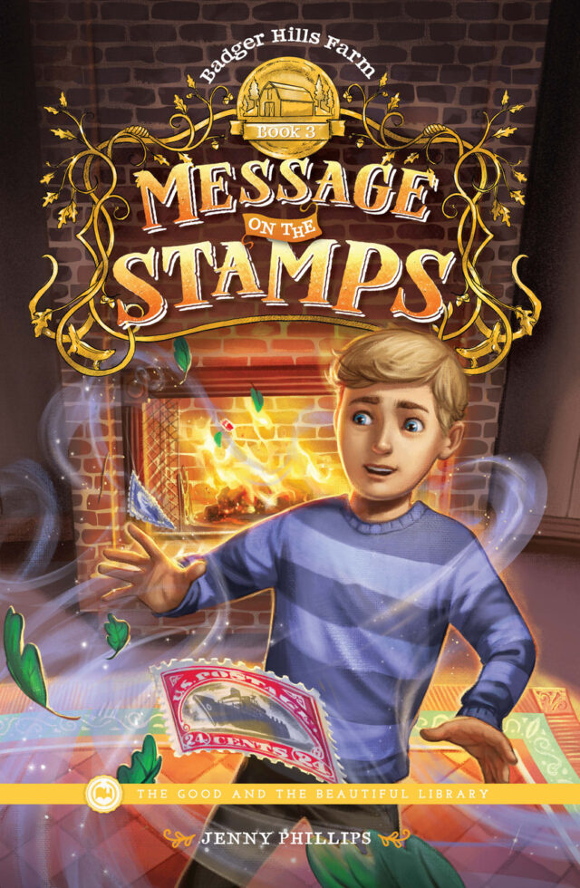 Cover for 'The Message on the Stamps', Book 3 in Badger Hills Farm series