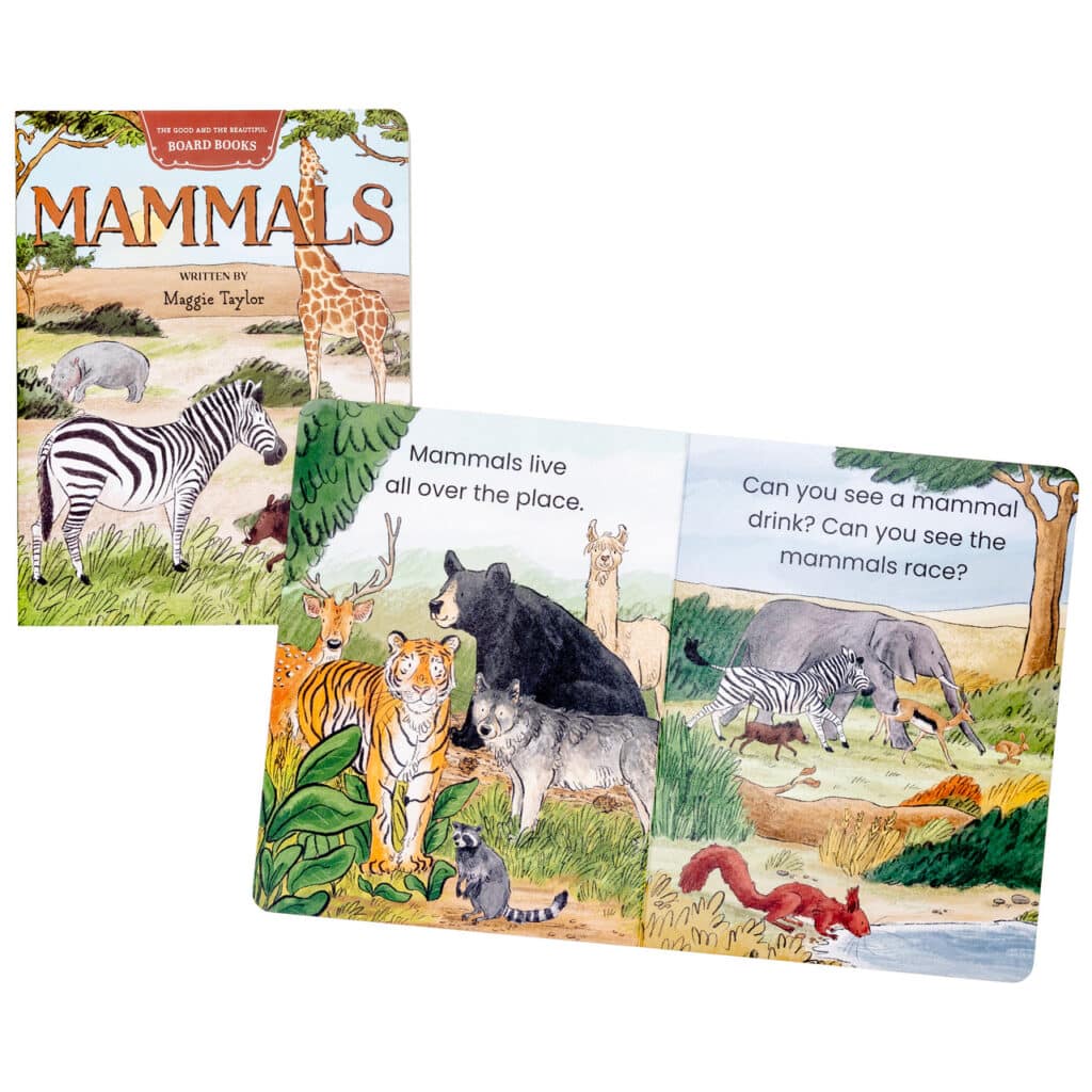 The Good and the Beautiful Mammals Board Book by Maggie Taylor