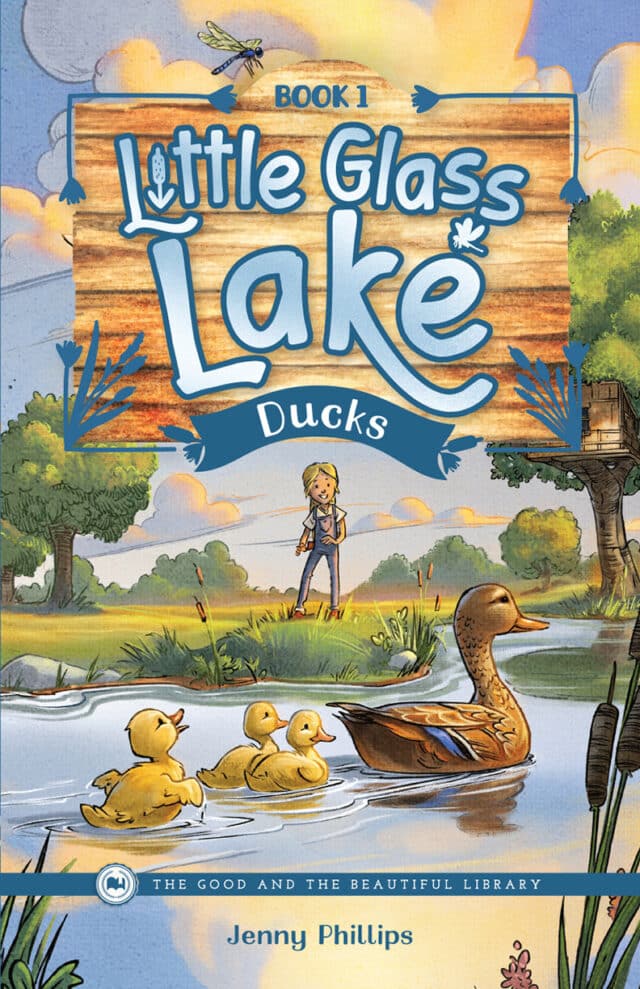 Little Glass Lake Book 1 Ducks by Jenny Phillips