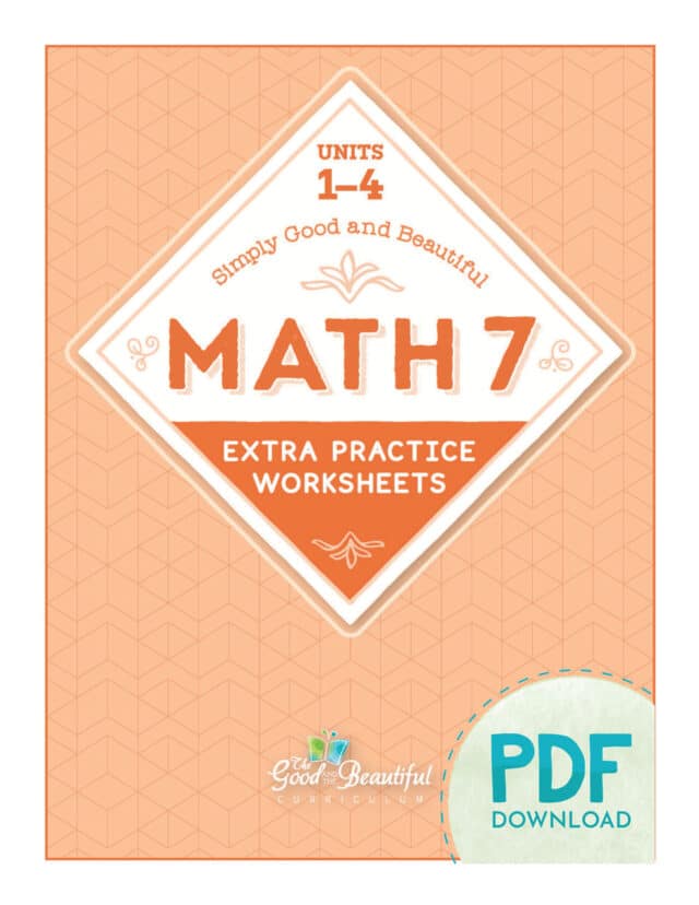 Homeschool Math Practice Worksheets for Grade 7 from The Good and the Beautiful