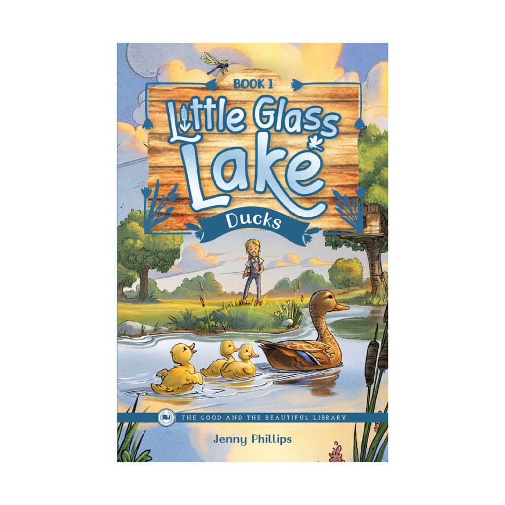 Little Glass Lake Book 1 Ducks by Jenny Phillips