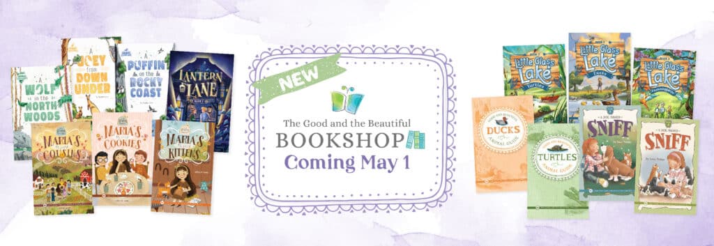 The Good and the Beautiful Bookshop Coming May 1